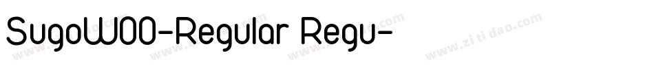SugoW00-Regular Regu字体转换